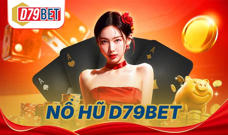 D79Bet - Nhà Cái D79 Bet - Địa Chỉ Cá Cược Uy Tín Hàng Đầu Việt Nam Hiện Nay